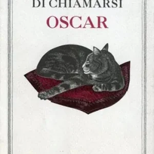 L‘importanza di chiamarsi Oscar Nuovo Arrivo