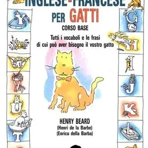 Inglese-francese per gatti. Corso base A Buon Prezzo