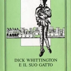Dick Whittington e il suo gatto-Dick Whittington and his cat Bestseller