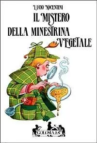 Solo Oggi Il mistero della minestrina vegetale