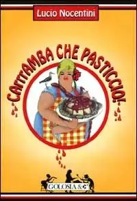 Compra Oggi Stesso Carrramba che pasticcio! (quattro funerali, un matrimonio e una manciata di ricette)