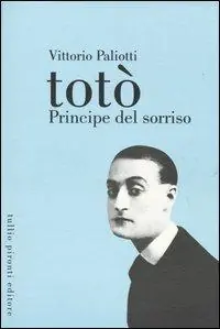 Totò. Principe del sorriso Prezzo Di Fabbrica