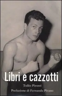Libri e cazzotti Bestseller