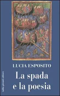 Occasione La spada e la poesia