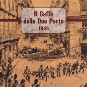 Esclusivo Il Caffè delle Due Porte 1848