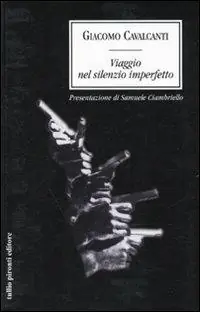 Viaggio nel silenzio imperfetto A Buon Prezzo