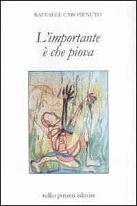 Compra Adesso L‘importante è che piova