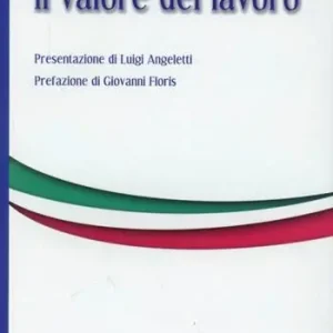 Il valore del lavoro Offerta Limitata