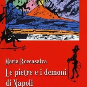 Le pietre e i demoni di Napoli Soddisfatti O Rimborsati