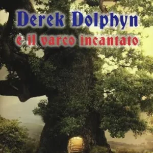 Affare Derek Dolphyn e il varco incantato