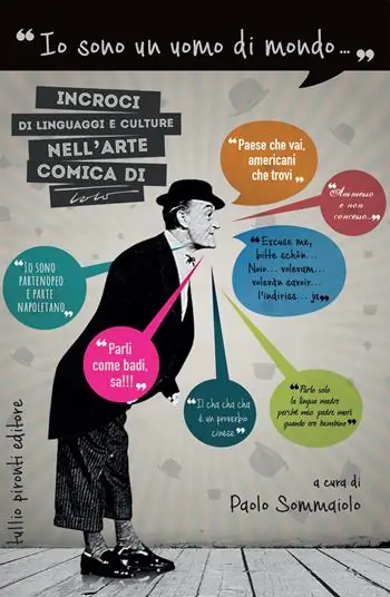 Sconto «Io sono un uomo di mondo...». Incroci di linguaggi e culture nell‘arte comica di Totò