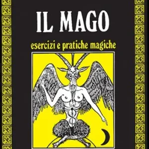 Offerta Il mago. Esercizi e pratiche magiche
