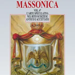 Compra Oggi Stesso La luce massonica. Vol. 4 L‘ arte speculativa nel rito scozzese antico e accettato
