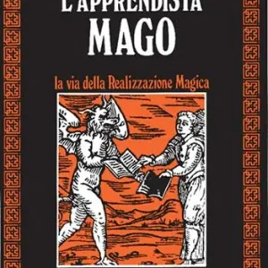 Prezzo Basso L‘apprendista mago. La via della realizzazione magica
