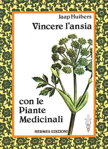 Prezzo Scontato Vincere l‘ansia con le piante medicinali