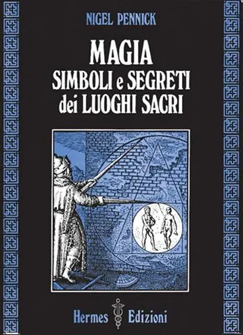 Più Venduto Magia, simboli e segreti dei luoghi sacri