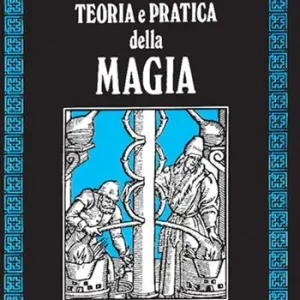 Teoria e pratica della magia Super Prezzo