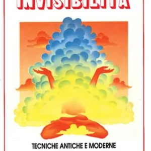 Occasione L‘ arte dell‘invisibilità. Tecniche antiche e moderne