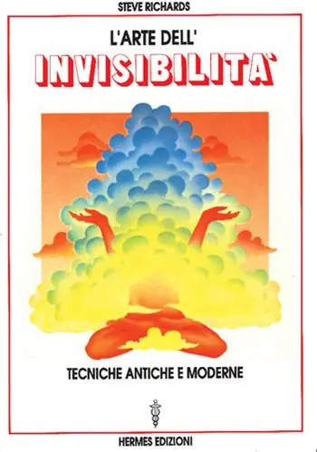 Occasione L‘ arte dell‘invisibilità. Tecniche antiche e moderne