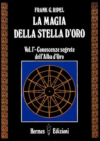 Popolare La magia della stella d‘oro. Vol. 1 Conoscenze segrete dell‘Alba d‘Oro