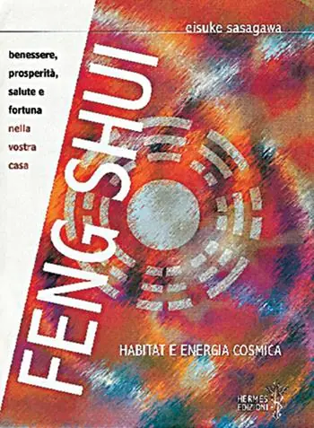 Feng shui. Habitat e energia cosmica Prezzo Conveniente