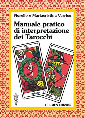Manuale pratico di interpretazione dei tarocchi Ultimissimo Modello