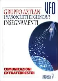 I manoscritti di Geenom. Vol. 3 Insegnamenti. Consegna Rapida