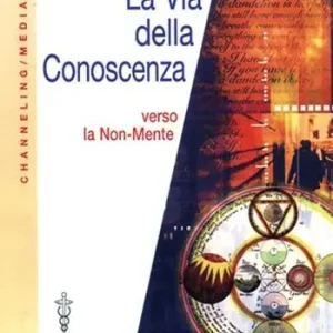 A Buon Prezzo La via della conoscenza. Verso la non-mente