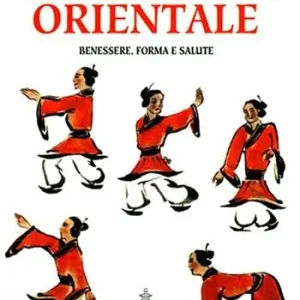 Offerta Speciale Ginnastica orientale. Benessere e salute