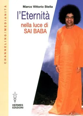 L‘ eternità nella luce di Sai Baba Ultima Occasione