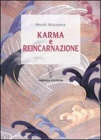 Karma e reincarnazione Solo Oggi