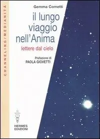 Consegna Rapida Il lungo viaggio nell‘anima. Lettere dal cielo