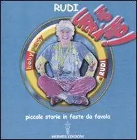 Hip hip urrà! Piccole storie in feste da favola Ultima Occasione
