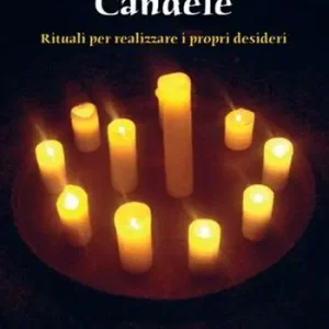 Prezzo Conveniente Candele. Rituali per realizzare i propri desideri