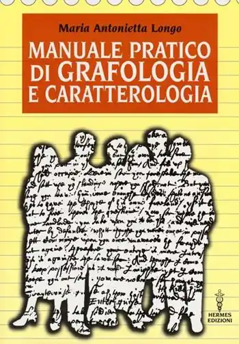 Prezzo Conveniente Manuale pratico di grafologia e caratterologia