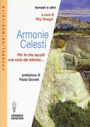 Ultimissimo Modello Armonie celesti. Per te che ascolti una voce dal silenzio...
