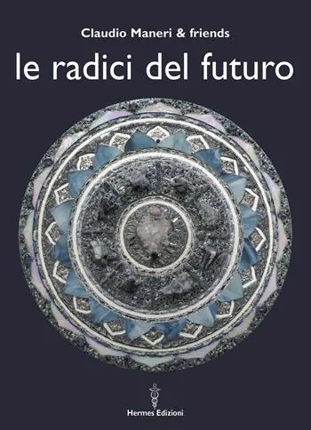 Le radici del futuro Offerta Speciale