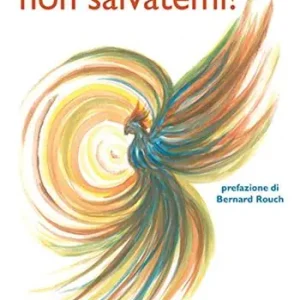 Non salvatemi! Compra Oggi Stesso