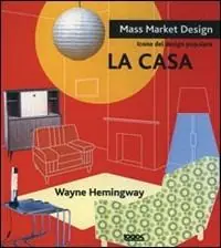 Mass Market Design. Le case. Ediz. illustrata Compra Adesso