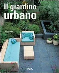 Prezzo Ridotto Il giardino urbano. Ediz. illustrata