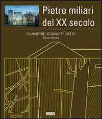 Planimetrie, sezioni e prospetti. Pietre miliari del XX secolo. Ediz. illustrata. Con CD-ROM A Buon Prezzo