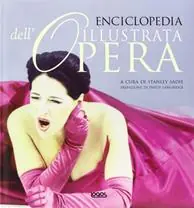 Enciclopedia illustrata dell‘opera. Ediz. illustrata Popolare