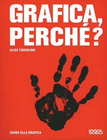 Esclusivo Grafica perché? Ediz. illustrata