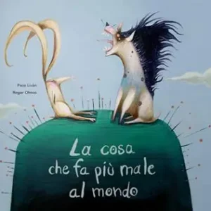 Vendita Finale La cosa che fa più male al mondo. Fiabe