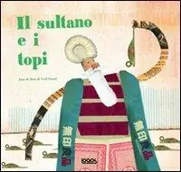 Solo Oggi Il sultano e i topi