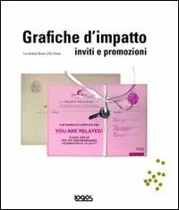 Grafiche d‘impatto. Inviti e promozioni. Ediz. illustrata Compra Oggi Stesso