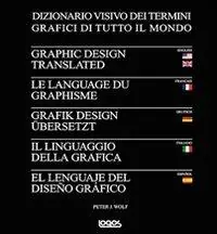 Il linguaggio della grafica. Ediz. italiana, inglese, francese, tedesca e spagnola Promozione Esclusiva