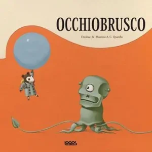 Occhiobrusco. Ediz. illustrata Prezzo Basso