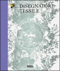 Prezzo Basso Professione disegnatore tessile. Ediz. illustrata