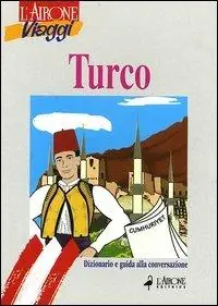 Occasione Turco. Dizionario e guida alla conversazione